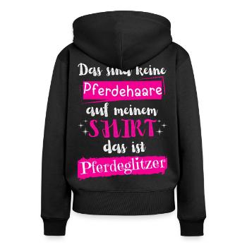Pferde Mädchen Reiter Pferde Sprüche Shirts - Frauen Premium Bio Zip Hoodie - Schwarz - Hinten - Julia (174cm)