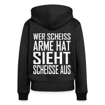 Scheiss Arme - Frauen Premium Bio Zip Hoodie - Schwarz - Hinten - Julia (174cm)