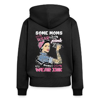 "Some Moms Wear Pink Real Moms Wear Ink Lover" - Women's Premium Organic Zip Hoodie - black - Back - Julia (174cm)