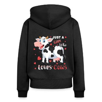 Just a girl who loves cows design for a cows lover - Women's Premium Organic Zip Hoodie - black - Back - Julia (174cm)