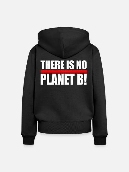 There is no planet B - Frauen Premium Bio Zip Hoodie - Schwarz
