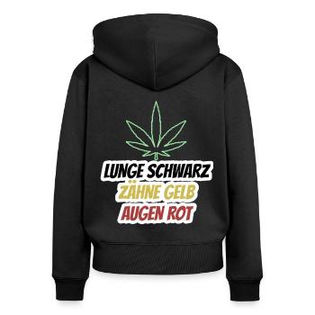 Cannabis Weed Gras und Marihuana Spruch für Kiffer - Frauen Premium Bio Zip Hoodie - Schwarz - Hinten - Julia (174cm)