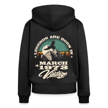 Legends are born in March 1973 - Women's Premium Organic Zip Hoodie - black - Back - Julia (174cm)