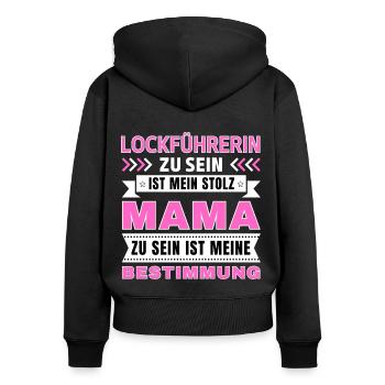 Lockführerin zu sein ist mein Stolz; Mama Geschenk - Frauen Premium Bio Zip Hoodie - Schwarz - Hinten - Julia (174cm)