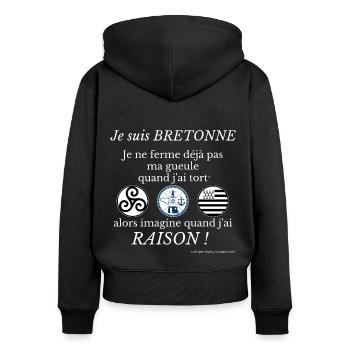 je suis BRETONNE je ne ferme déjà pas ma gueule... - Sweat à capuche zippé Premium bio Femme - noir - Dos - Julia (174cm)