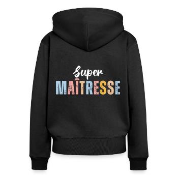Super maitresse cadeau pour maîtresse d' école - Sweat à capuche zippé Premium bio Femme - noir - Dos - Julia (174cm)