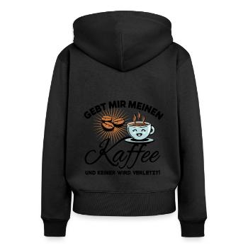 Kaffee Bohne - Gebt mir meinen Kaffee - Frauen Premium Bio Zip Hoodie - Schwarz - Hinten - Julia (174cm)