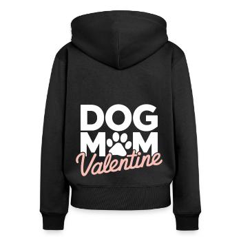 Dog Mom Valentine | Dog Mom Gift - Women's Premium Organic Zip Hoodie - black - Back - Julia (174cm)