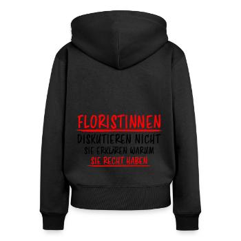 Floristin Beruf Lustige Spruch Floristik Geschenk - Frauen Premium Bio Zip Hoodie - Schwarz - Hinten - Julia (174cm)