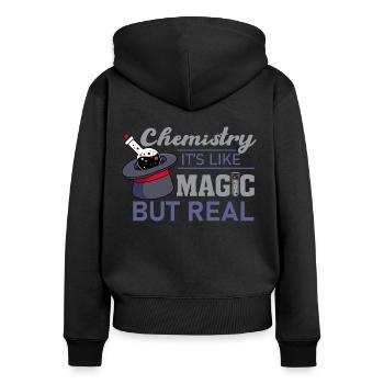Chemistry like magic but real - chemistry magic - Women's Premium Organic Zip Hoodie - black - Back - Julia (174cm)