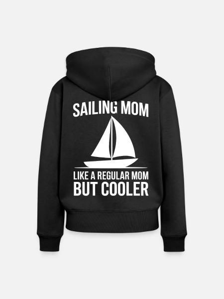 Sail Saying Sailor Funny Sail Gift - Women's Premium Organic Zip Hoodie - black