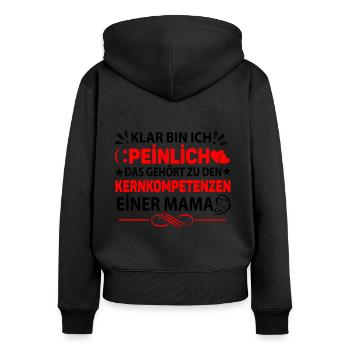 Klar bin ich peinlich Kernkompetenzen Mama Mutti - Frauen Premium Bio Zip Hoodie - Schwarz - Hinten - Julia (174cm)