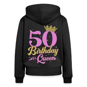 50e anniversaire Reine 50 ans Cadeau Femme - Sweat à capuche zippé Premium bio Femme - noir - Dos - Julia (174cm)