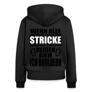 Wenn alle Stricke reißen geh ich Bouldern Klettern - Frauen Premium Bio Zip Hoodie - Schwarz - Hinten - Julia (174cm)