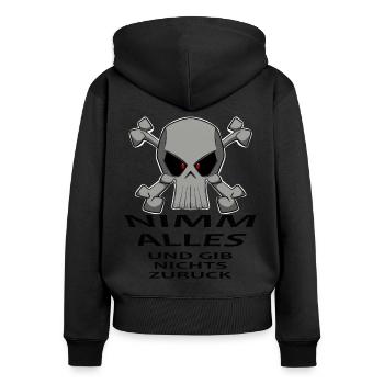 Nimm alles und gib nichts zurück. Piraten lustig - Frauen Premium Bio Zip Hoodie - Schwarz - Hinten - Julia (174cm)