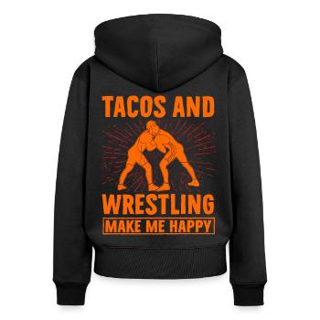 Tacos and Wrestling make me Happy - Frauen Premium Bio Zip Hoodie - Schwarz - Hinten - Julia (174cm)