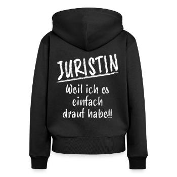 Juristin Jura Lustiger Spruch Jura Beruf Geschenk - Frauen Premium Bio Zip Hoodie - Schwarz - Hinten - Julia (174cm)