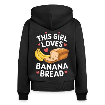 Bananenbrot Spruch Lustiges Bananenbrot Geschenk - Frauen Premium Bio Zip Hoodie - Schwarz - Hinten - Julia (174cm)