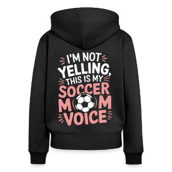 Fußball Spruch Mama Lustige Fussballer Geschenk - Frauen Premium Bio Zip Hoodie - Schwarz - Hinten - Julia (174cm)
