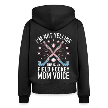 Feldhockey Spruch Mama Lustig Feldhockey Geschenk - Frauen Premium Bio Zip Hoodie - Schwarz - Hinten - Julia (174cm)