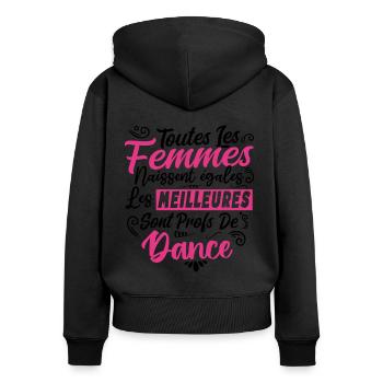 Prof Professeur Danse Métier Humour Cadeau - Sweat à capuche zippé Premium bio Femme - noir - Dos - Julia (174cm)