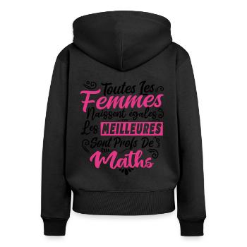 Prof Professeur Maths Métier Humour Cadeau - Sweat à capuche zippé Premium bio Femme - noir - Dos - Julia (174cm)