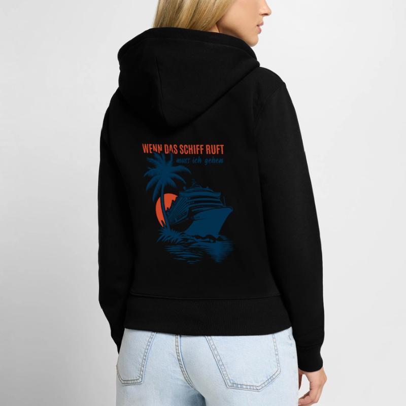 Wenn das Schiff ruft muss ich gehen - Kreuzfahrt Frauen Premium Bio Zip Hoodie