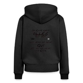 Ende Gut alles Gut Geschenkidee Motivation - Frauen Premium Bio Zip Hoodie - Schwarz - Hinten - Julia (174cm)