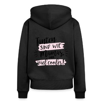 Tanten sind wie Mamas, nur viel cooler! - Frauen Premium Bio Zip Hoodie - Schwarz - Hinten - Julia (174cm)