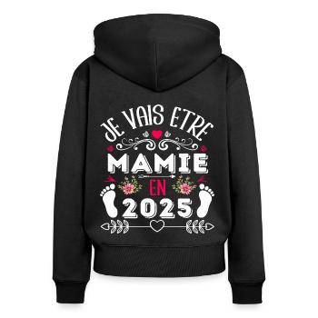 Mamie 2025 annonce naissance cadeau grand-mère - Sweat à capuche zippé Premium bio Femme - noir - Dos - Julia (174cm)