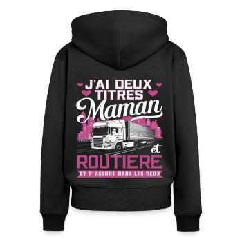 J' ai deux titres maman et routière cadeau - Sweat à capuche zippé Premium bio Femme - noir - Dos - Julia (174cm)