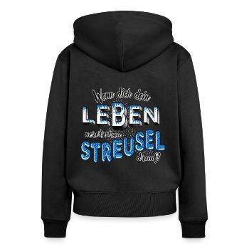 Wenn dein Leben nervt, streu Streusel drauf (blau) - Frauen Premium Bio Zip Hoodie - Schwarz - Hinten - Julia (174cm)