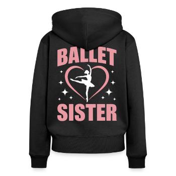 Ballett Spruch Ballerina Lustiges Ballett Geschenk - Frauen Premium Bio Zip Hoodie - Schwarz - Hinten - Julia (174cm)