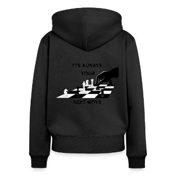 Its always your next move - Schach Philosophie - Frauen Premium Bio Zip Hoodie - Schwarz - Hinten - Julia (174cm)