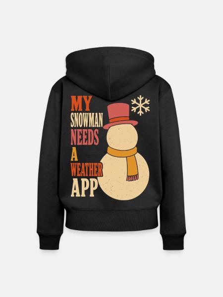 My Snowman Needs a Weather App - Frauen Premium Bio Zip Hoodie - Schwarz