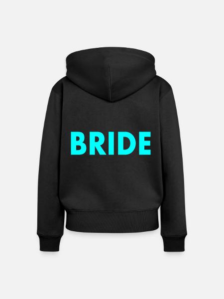 Bride - Frauen Premium Bio Zip Hoodie - Schwarz