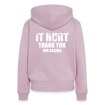 Broken Bones Hurt - Funny Gute Besserung - Frauen Premium Bio Zip Hoodie - Altrosa - Hinten - Julia (174cm)