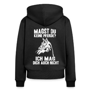 Pferdespruch Pferde Pferd Reiter Reiten Geschenk - Frauen Premium Bio Zip Hoodie - Schwarz - Hinten - Julia (174cm)