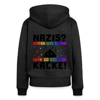 Sprüche gegen Rechts Nazis hatten wir schon mal - Frauen Premium Bio Zip Hoodie - Schwarz - Hinten - Julia (174cm)