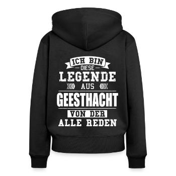 Stadt Geesthacht Deutschland Legende Spruch - Frauen Premium Bio Zip Hoodie - Schwarz - Hinten - Julia (174cm)