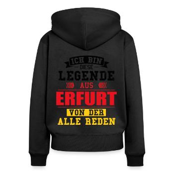 Stadt Erfurt Deutschland Legende Spruch - Frauen Premium Bio Zip Hoodie - Schwarz - Hinten - Julia (174cm)
