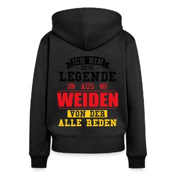 Stadt Weiden Deutschland Legende Spruch - Frauen Premium Bio Zip Hoodie - Schwarz - Hinten - Julia (174cm)