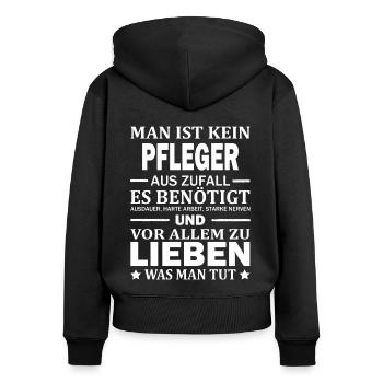Man Ist Kein Pfleger Aus Zufall Pflege Pflegekraft - Frauen Premium Bio Zip Hoodie - Schwarz - Hinten - Julia (174cm)