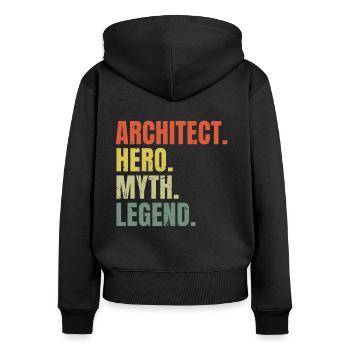 Lustiger Architekt Held Mythos Legende Bester Job - Frauen Premium Bio Zip Hoodie - Schwarz - Hinten - Julia (174cm)