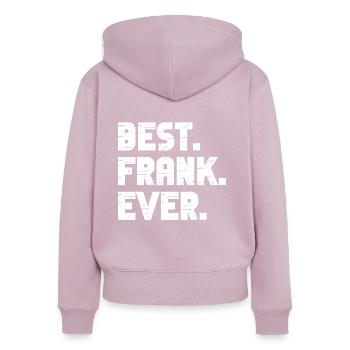 Best Frank Ever Popular Birth Names Frank Costume - Women's Premium Organic Zip Hoodie - dusky pink - Back - Julia (174cm)