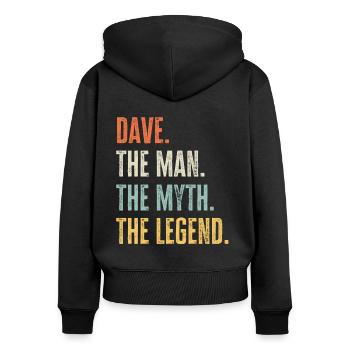 Dave, légende du mythe de l’homme, drôle de meilleur nom Dave - Sweat à capuche zippé Premium bio Femme - noir - Dos - Julia (174cm)