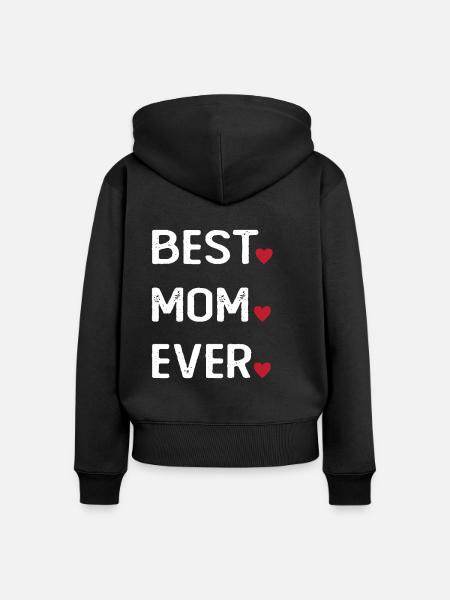Best Mom Ever - Frauen Premium Bio Zip Hoodie - Schwarz