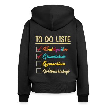 Lustig Grundschule Gymnasium Oberschule Geschenk - Frauen Premium Bio Zip Hoodie - Schwarz - Hinten - Julia (174cm)