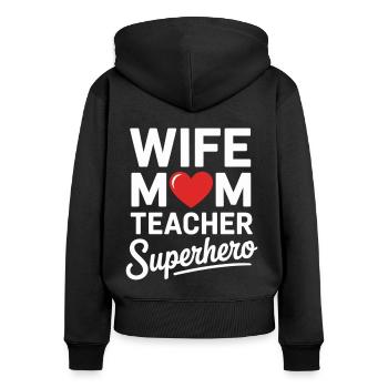 Épouse, maman, enseignante, héroïne - Sweat à capuche zippé Premium bio Femme - noir - Dos - Julia (174cm)