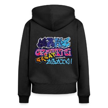 Make Graffiti Great Again - Frauen Premium Bio Zip Hoodie - Schwarz - Hinten - Julia (174cm)
